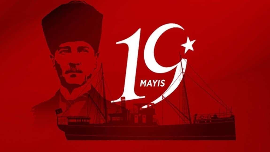 19 Mayıs Atatürk'ü Anma ve Gençlik ve Spor Bayramı