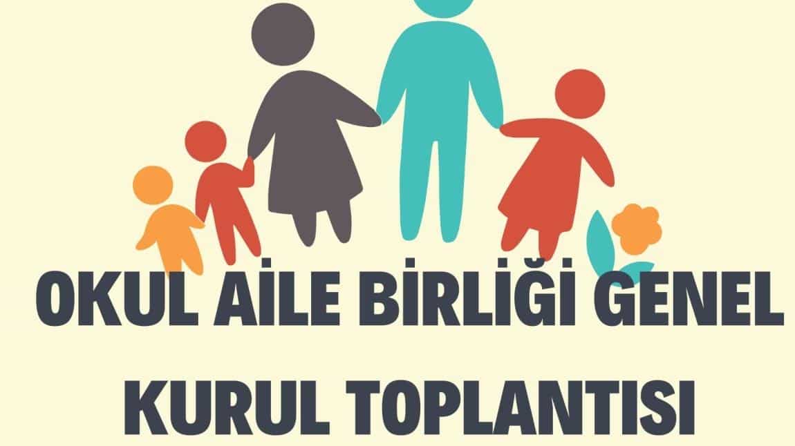 Okul Aile Birliği Genel Kurul Toplantısı